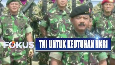 Panglima TNI Akan Berada di Garis Terdepan Jika Ada yang Gagalkan Pelantikan Presiden Terpilih - Fokus