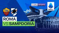 Roma vs Sampdoria - Serie A 