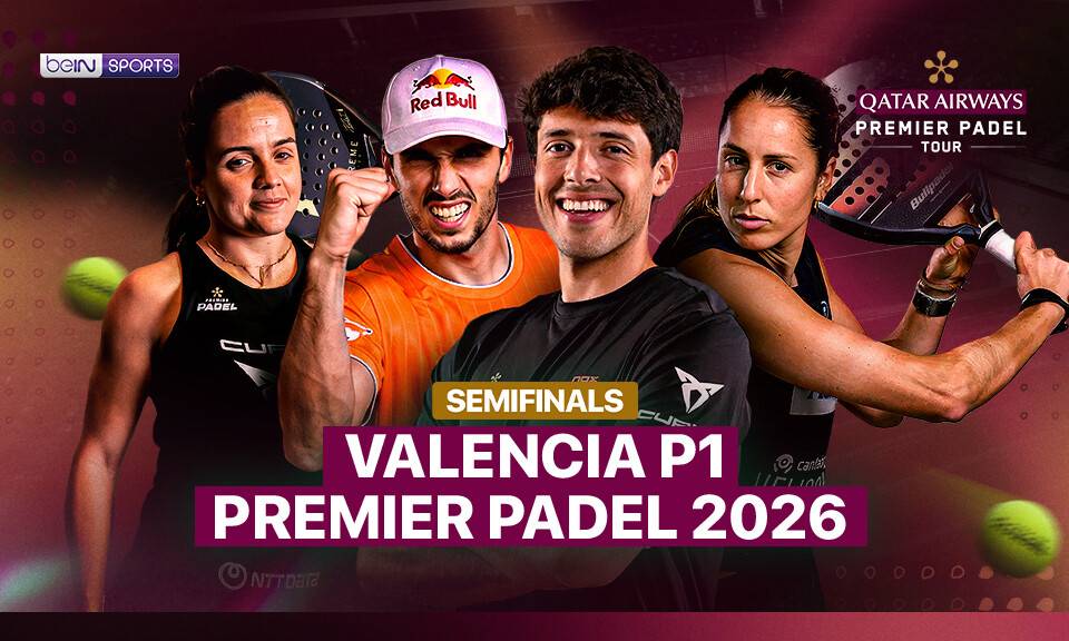 Semifinals - Valencia P1 Premier Padel