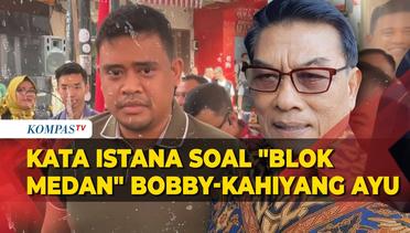 Jawaban Istana Saat Ditanya soal Blok Medan Milik Bobby-Kahiyang Ayu