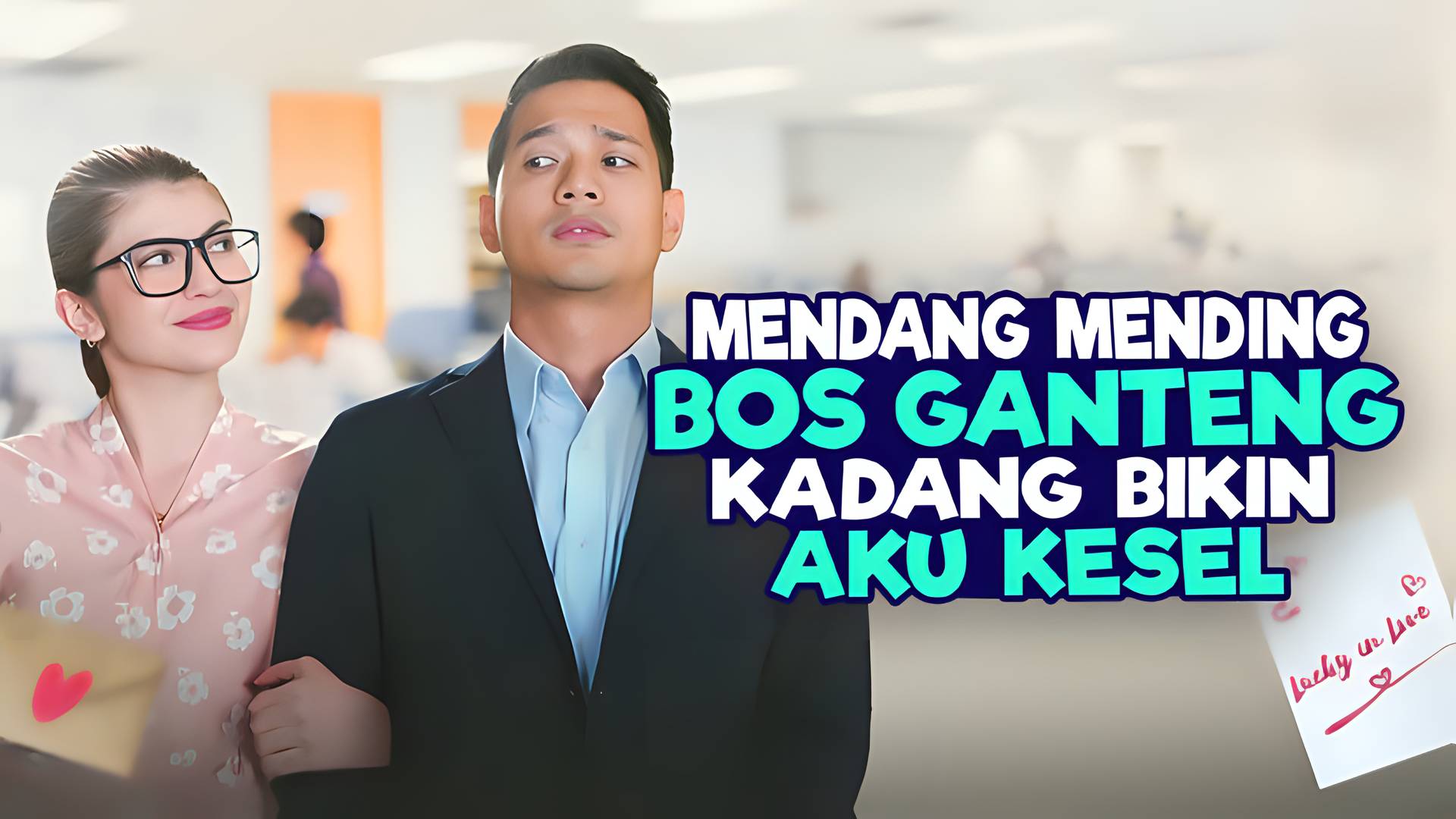 Mendang Mending Bos Ganteng Kadang Bikin Aku Kesel