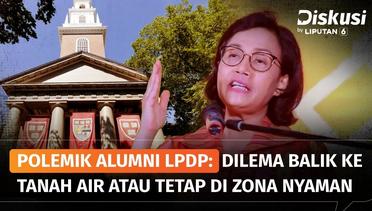 Kuliah Ditanggung Negara, Kenapa Alumni LPDP Ogah Balik ke Tanah Air? | Diskusi