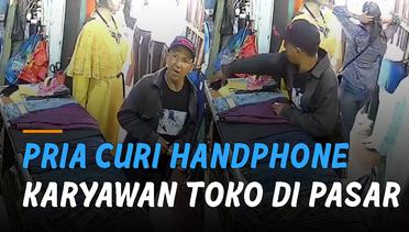 Nekat, Pria Curi Handphone Karyawan Toko Di Pasar