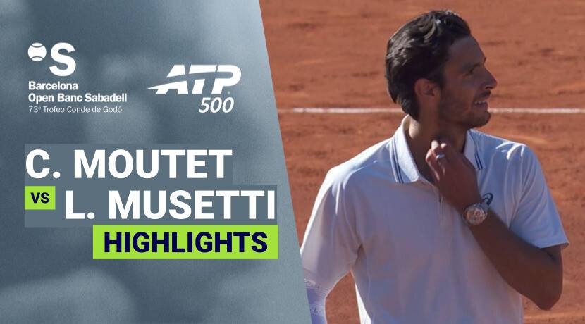 Corentin Moutet vs Lorenzo Musetti - Round of 16 | ATP 500: Barcelona Open Banc Sabadell 2026