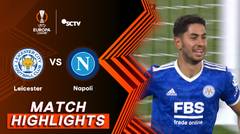 Leicester vs Napoli - Highlights Liga Eropa UEFA 2021