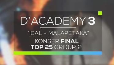 Ical, Majene - Malapetaka (Konser Final Top 25)