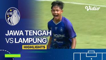 3rd Place: Jawa Tengah vs Lampung - Highlights | Piala Soeratin U-15