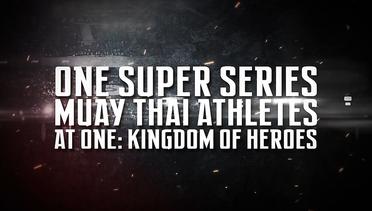 Para atlet Muay Thai di Kingdom of Heroes - ONE Championship