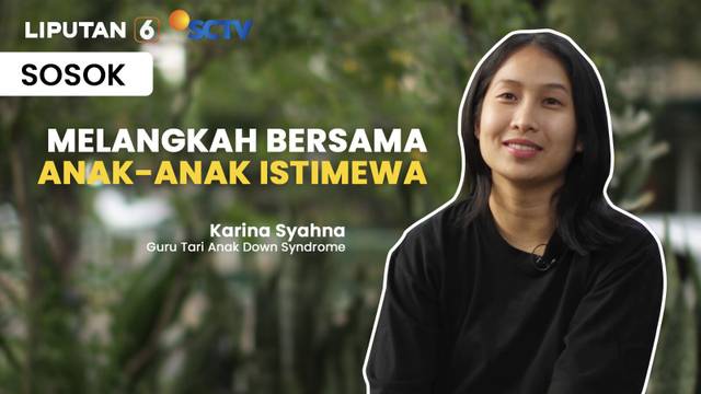 Melangkah Bersama Anak-anak Istimewa. Perjalanan Guru Tari Anak Down Syndrome | SOSOK