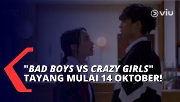 Bad Boys VS Crazy Girls Serial Komedi Romantis Hasil Adaptasi dari Novel Karya Asriaci!