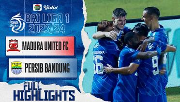MADURA United FC VS PERSIB Bandung - Full Highlights | BRI  Liga 1 2023/2024