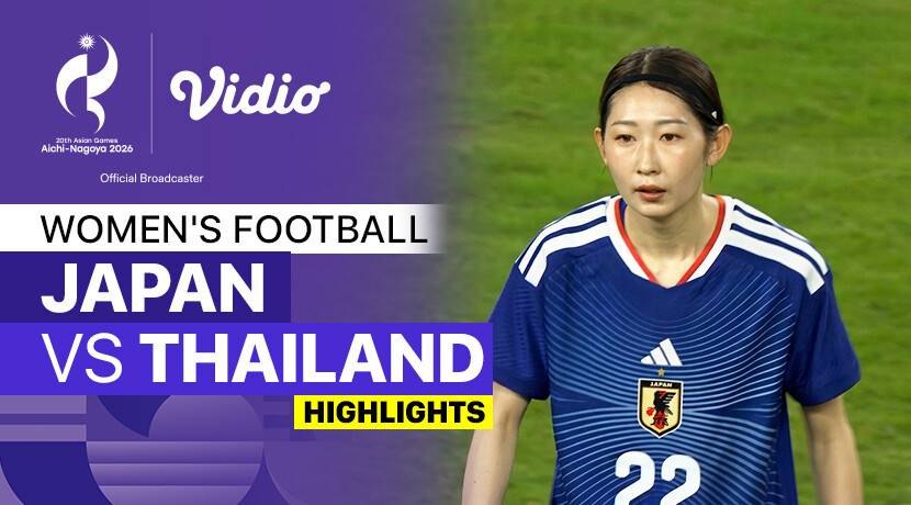 Japan vs Thailand - Women's Football Group E | 20th Asian Games Aichi-Nagoya 2026