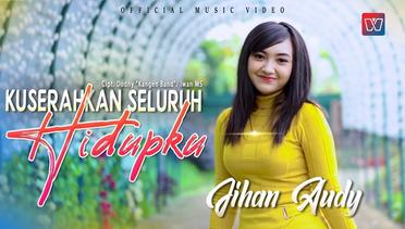 Jihan Audy - Kuserahkan Seluruh Hidupku (Official Music Video)