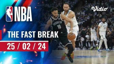The Fast Break | Cuplikan Pertandingan - 25 Februari 2024 | NBA Regular Season 2023/24