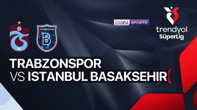 Trabzonspor vs Istanbul Basaksehir - Full Match | Trendyol Super Lig 2025/26