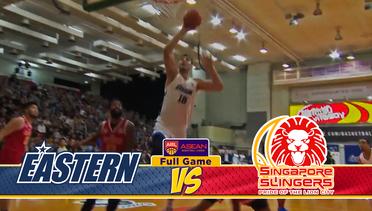 Full Game Hong Kong Eastern VS Singapore Slingers ABL 2018-2019
