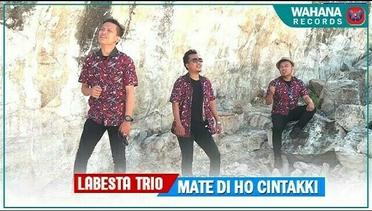 LABESTA TRIO - Mate Di Ho Cintakki (Official Video)
