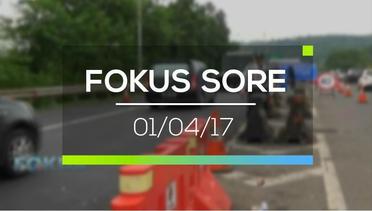 Fokus Sore - 01/04/17
