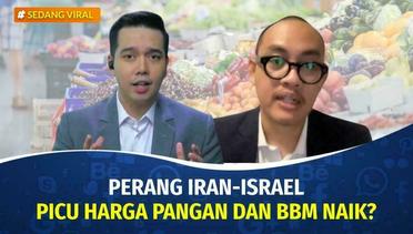 Indonesia Perlu Waspada Dampak Perang Iran-Israel di Aspek Ekonomi, Apa Saja? | Sedang Viral