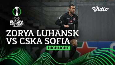 Highlight - Zorya Luhansk vs CSKA Sofia | UEFA Europa Conference League 2021/2022