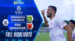 Full Highlights - PERSEBAYA Surabaya VS PSM Makassar | BRI Liga 1 2022/2023
