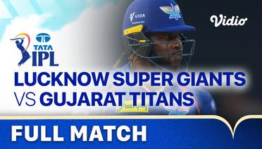Full Match - Lucknow Super Giants vs Gujarat Titans | Indian Premier League 2023