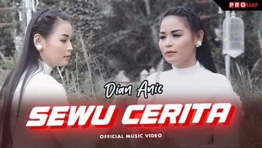 Dian Anic - Sewu Cerita (Official Music Video)