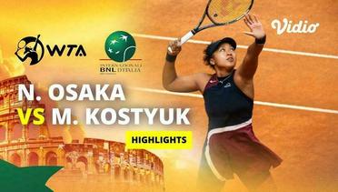 Naomi Osaka vs Marta Kostyuk - Highlights | WTA Internazionali BNL d'Italia 2024