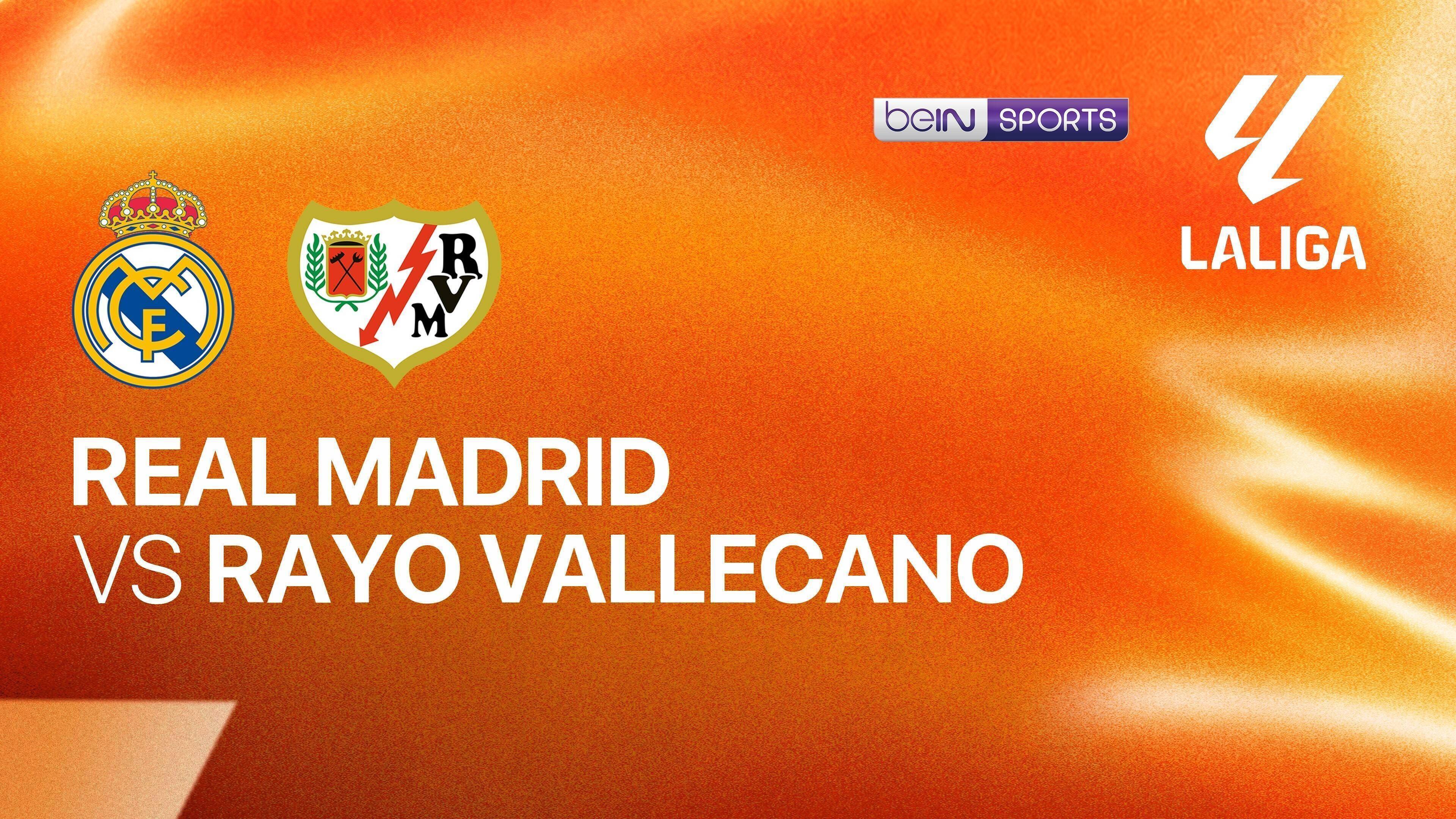 Real Madrid vs Rayo Vallecano
