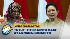 Permintaan Maaf Tutut & Titiek Atas Kesalahan Soeharto - [Metro Pagi Primetime]