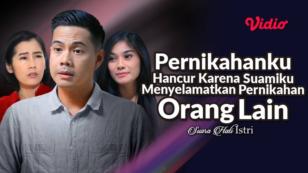 Streaming Pernikahanku Hancur Karena Suamiku Menyelamatkan Pernikahan