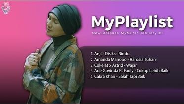 New Release MyMusic January #1 // Anji, Amanda Manopo, Astrid, Ade Govinda, Cakra Khan