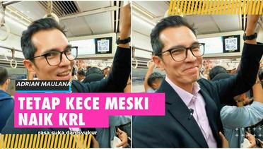 Adrian Maulana Tetap Ganteng & Kece Meski Naik Turun KRL, Netizen: Minta Tipsnya Dong