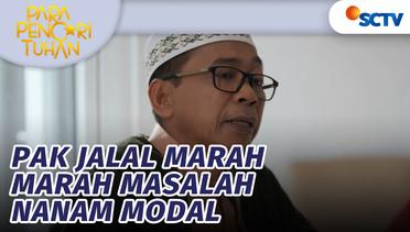 Pak Jalal Marah Marah Masalah Nanam Modal | Para Pencari Tuhan Jilid 15 Episode 20
