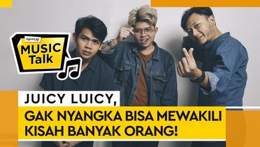 #MusicTalk Juicy Luicy - Tetap Berkarya Meski Tanpa Bisma