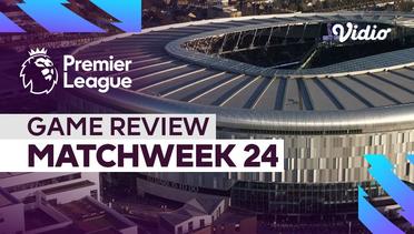 Game Review, Matchweek 24 | Premier League 2022-23