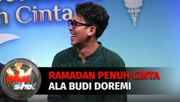 Ramadan Penuh Cinta Ala Budi Doremi | Hot Shot