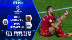 Full Highlights - Bali United FC VS PSIS Semarang | BRI Liga 1 2022/2023