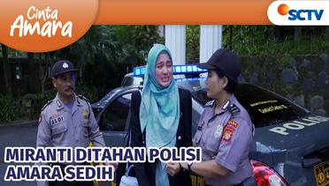 Miranti Ditahan Polisi, Amara sedih!! | Cinta Amara Episode 115