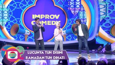 Improv Comedy: David, Neneng, & Dodit | Lucunya Tuh Disini Ramadan Tuh Dihati