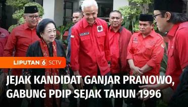 Jejak Kandidat Ganjar Pranowo di Dunia Politik, Berawal Gabung dengan PDIP pada Tahun 1996 | Liputan 6