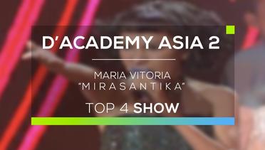 Maria Vitoria, Timor Leste - Mirasantika (D'Academy Asia 2 - Top 4)
