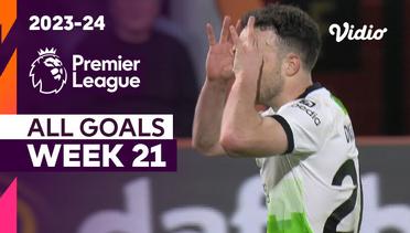 Kompilasi Gol Matchweek 21 | Premier League 2023/24