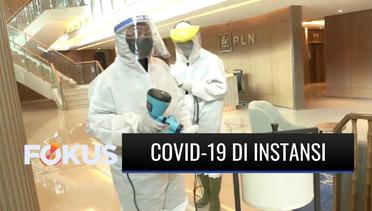 Kantor PLN, KPU, hingga Kemenpora Terpapar Virus Covid-19