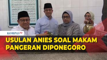 Begini Usulan Anies Baswedan soal Makam Pangeran Diponegoro