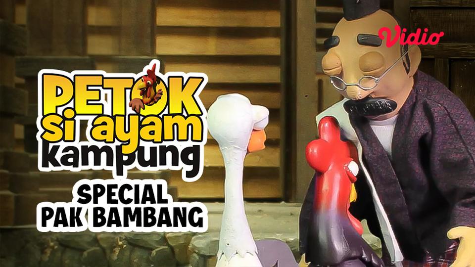 Petok Si Ayam Kampung: Special Pak Bambang