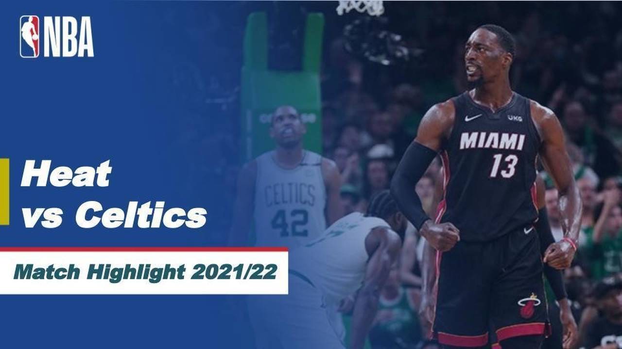 Match Highlight Miami Heat vs Boston Celtics NBA Playoff