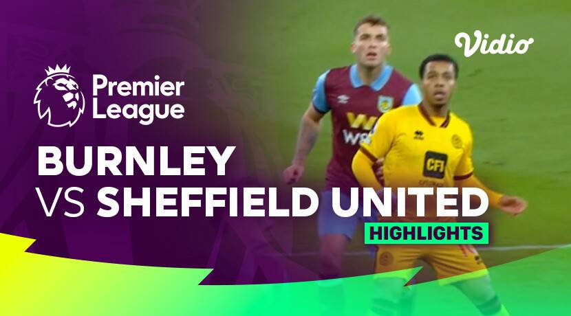 Resume and Highlights: Burnley 5-0 Sheffield United in Premier League 2023