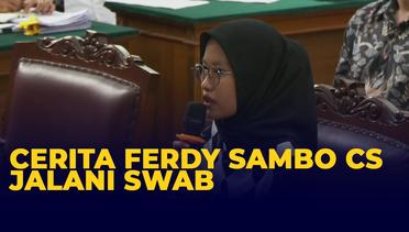 Saksi Ceritakan Kronologi Ferdy Sambo Cs di Swab Jelang Brigadir Yosua Dieksekusi