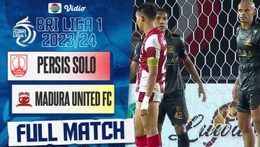 Persis Solo vs Madura United FC  - Full Match | BRI Liga 1 2023/24